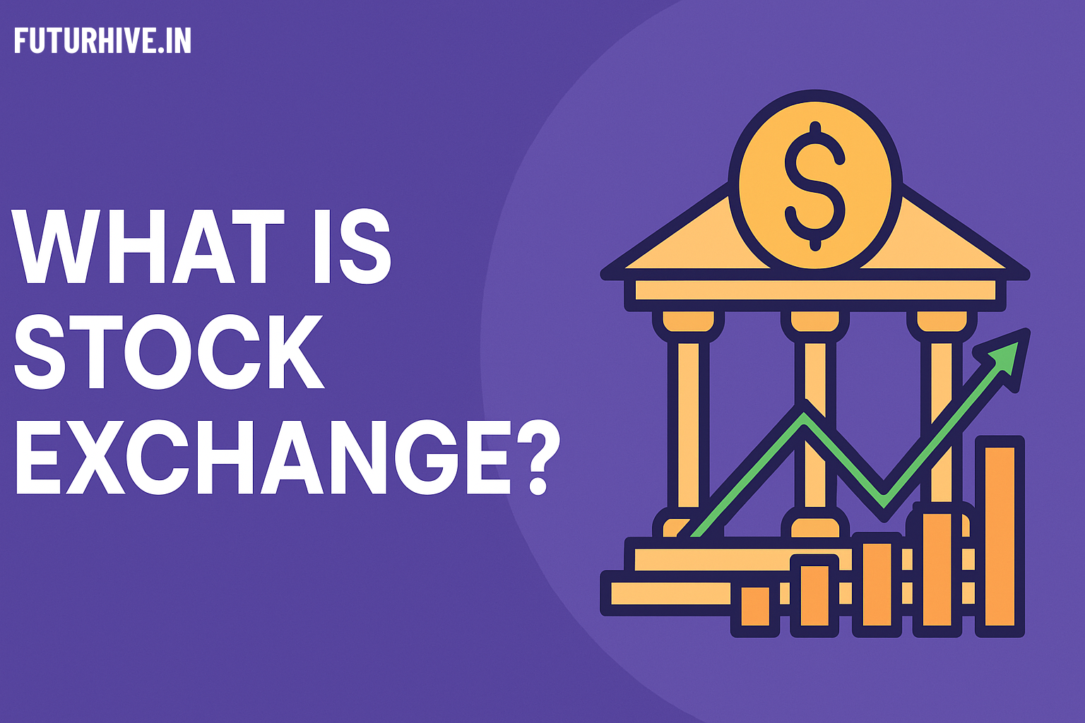 Read more about the article What is Stock Exchange?