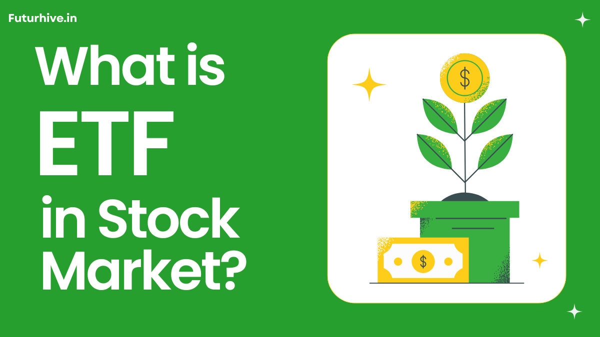 Read more about the article What is ETF in Stock Market? A Simple Guide for Indian Investors